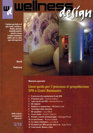 Wellness Design 3/10 Linee guida per il processo di progettazione SPA e Centri Benessere I "Piscine e vasche idromassaggio"